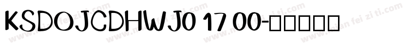 KSDOJCDHWJ0 17 00字体转换